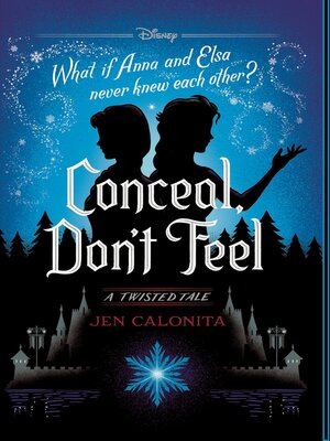 Conceal, Don't Feel - ebook